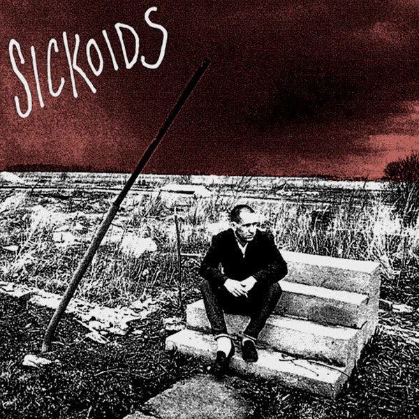 Sickoids - No Home (Vinyle Neuf)