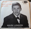 Mark London - Ill Get Along / Summertime Romance (45-Tours Usagé)