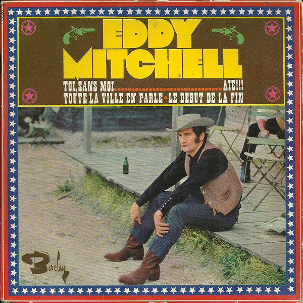 Eddy Mitchell - Le Debut De La Fin (45-Tours Usagé)