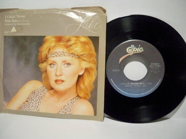 Lulu - I Could Never Miss You (more Than I Do) / Dance To The Feeling In Your Heart (45-Tours Usagé)