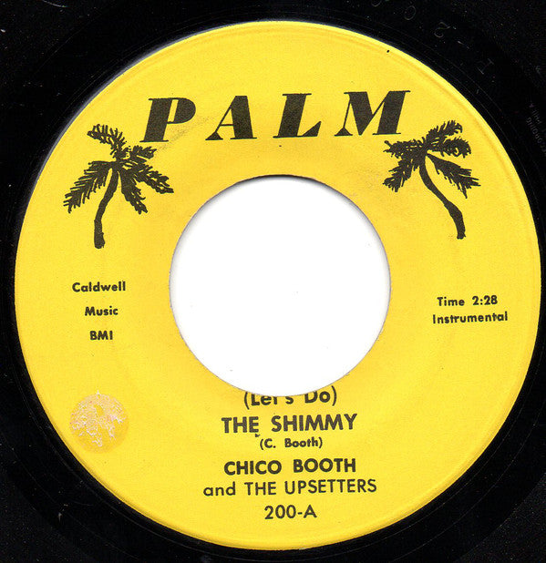 Chico Booth And The Upsetters (2) - (lets Do) The Shimmy / Hot Peppers (45-Tours Usagé)