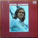 Jacques Alexandre - Jacques Alexandre (Vinyle Usagé)