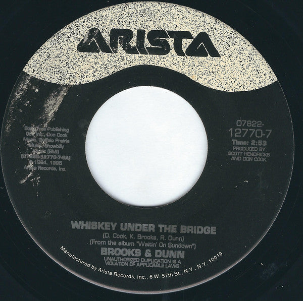 Brooks And Dunn - Whiskey Under The Bridge / My Kind Of Crazy (45-Tours Usagé)