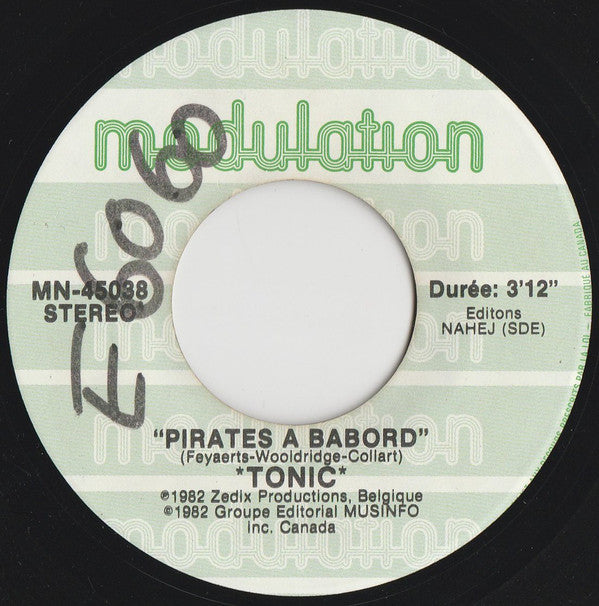 Tonic (6) - Pirates A Babord (45-Tours Usagé)