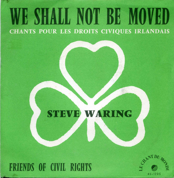 Steve Waring - We Shall Not Be Moved (45-Tours Usagé)