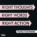 Franz Ferdinand - Right Thoughts Right Words Right Actions (Vinyle Neuf)