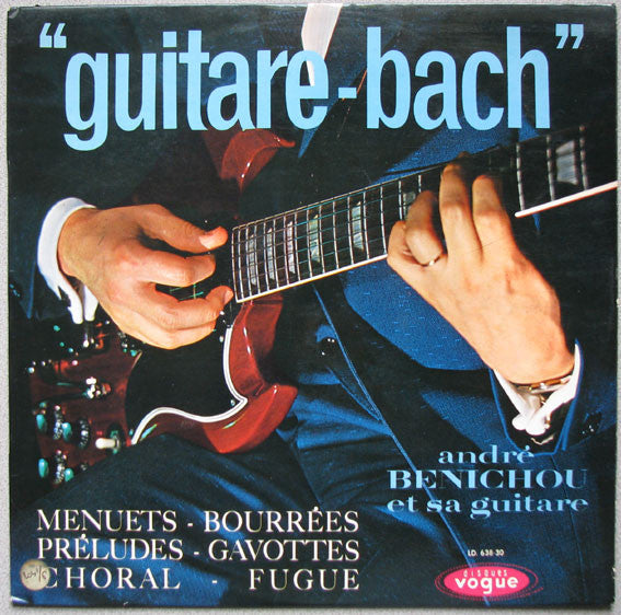 Andre Benichou - Guitare Bach (Vinyle Usagé)