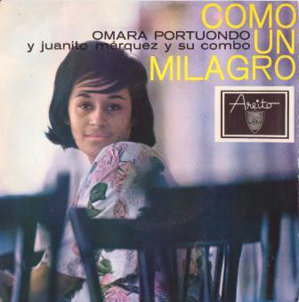 Omara Portuondo Y Juanito Marquez Y Su Combo - Como Un Milagro (45-Tours Usagé)