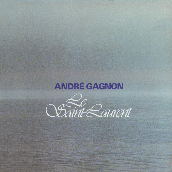 Andre Gagnon - Le Saint Laurent (Vinyle Usagé)