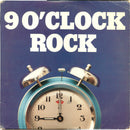 Various - 9 OClock Rock (Vinyle Usagé)