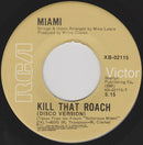 Miami - Kill That Roach (45-Tours Usagé)