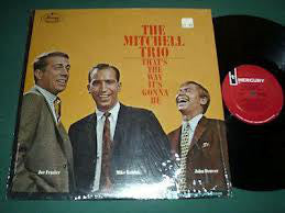 Mitchell Trio - Thats the Way Its Gonna Be (Vinyle Usagé)