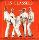 Les Classels - Nattendons Pas Quil Soit Trop Tard / Viens Au Soleil (45-Tours Usagé)