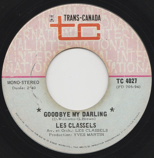 Les Classels - Le Temps De Lamour / Goodbye My Darling (45-Tours Usagé)