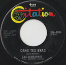 Les Gendarmes - Dans Tes Bras / Crois-moi (45-Tours Usagé)