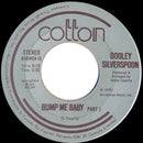 Dooley Silverspoon - Bump Me Baby (45-Tours Usagé)