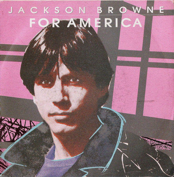 Jackson Browne - For America (45-Tours Usagé)