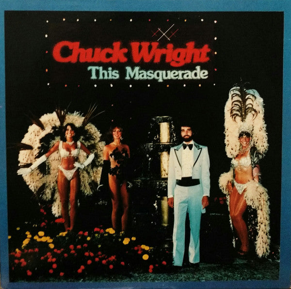 Chuck Wright - This Masquerade (Vinyle Usagé)