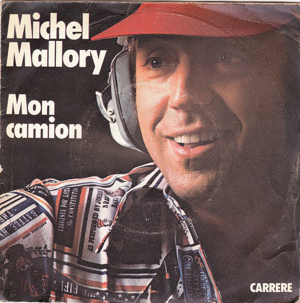 Michel Mallory - Mon Camion (45-Tours Usagé)