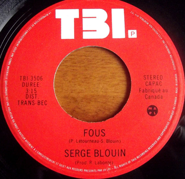 Serge Blouin - Fous (45-Tours Usagé)