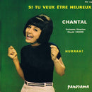 Chantal (24) - Si Tu Veux Etre Heureux (45-Tours Usagé)