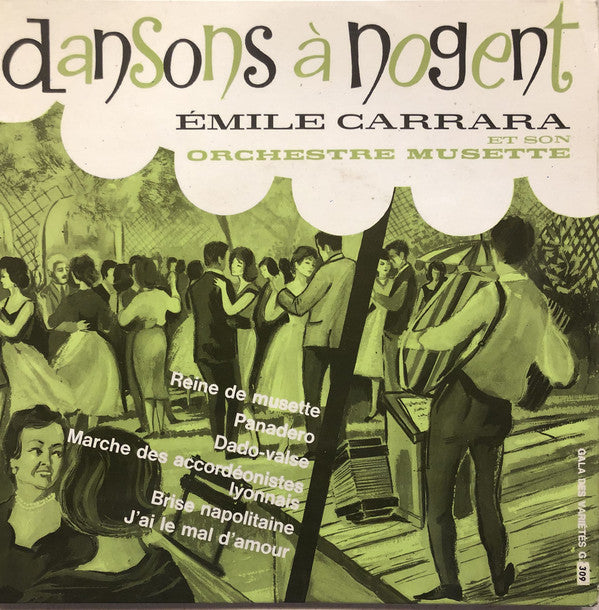 Emile Carrara - Dansons A Nogent (45-Tours Usagé)