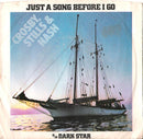 Crosby Stills And Nash - Just A Song Before I Go / Dark Star (45-Tours Usagé)
