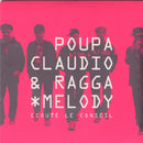 Poupa Claudio And Ragga Melody - Ecoute Le Conseil (45-Tours Usagé)