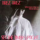 Tirez Tirez - Set the Timer / Uptight (Vinyle Usagé)