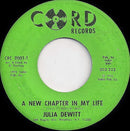 Julia Dewitt - A New Chapter In My Life / If You Want Your Man (you Better Chain Him To Your Side) (45-Tours Usagé)