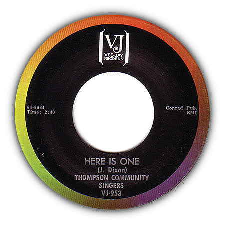 The Thompson Community Singers - Here Is One / Soldier In Gods Army (45-Tours Usagé)