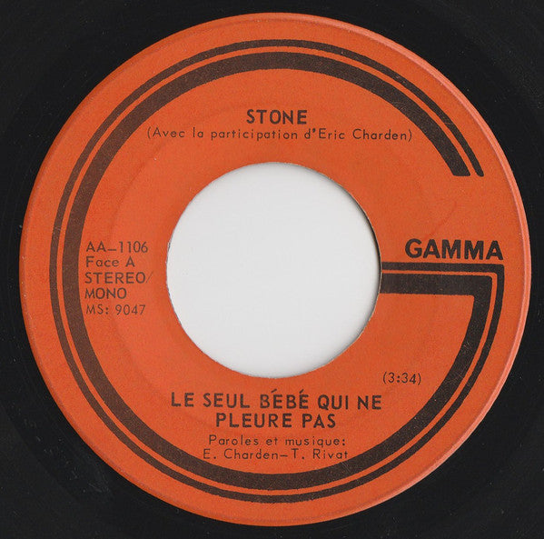 Stone (14) - Le Seul Bebe Qui Ne Pleure Pas (45-Tours Usagé)