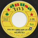 Philippe Nils - Avec Des Larmes Dans Les Yeux (45-Tours Usagé)