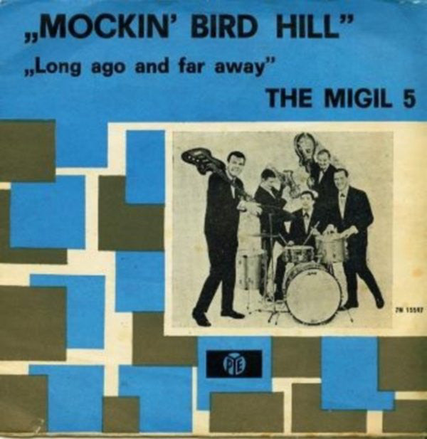 Migil Five - Mockin Bird Hill / Long Ago And Far Away (45-Tours Usagé)