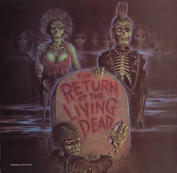 Soundtrack - The Return Of The Living Dead (Vinyle Neuf)