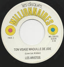 Les Aristos - Ton Visage Maquille De Joie (45-Tours Usagé)