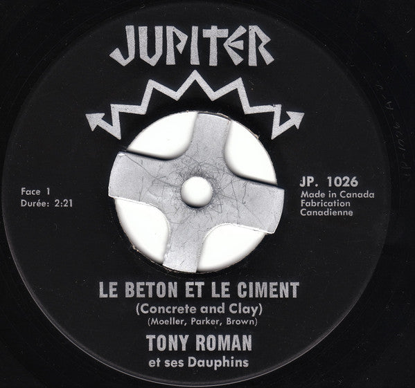 Tony Roman Et Ses Dauphins - Le Beton Et Le Ciment (45-Tours Usagé)
