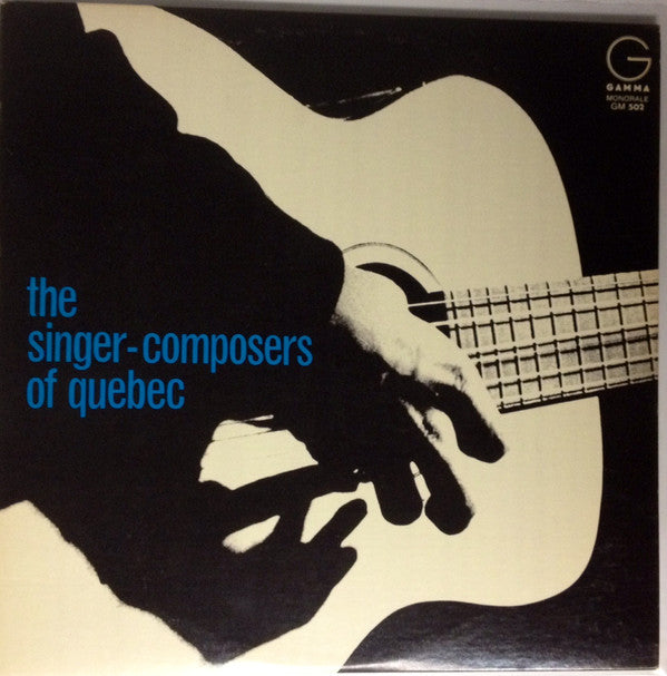 Various - The Singer-composers Of Quebec (Vinyle Usagé)