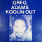 Greg Adams - Koolin Out (Vinyle Neuf)