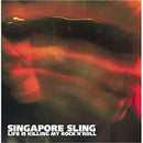 Singapore Sling - Life Is Killing My Rock N Roll (CD Usagé)