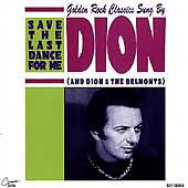 Dion and the Belmonts - Save the Last Dance For Me (CD Usagé)