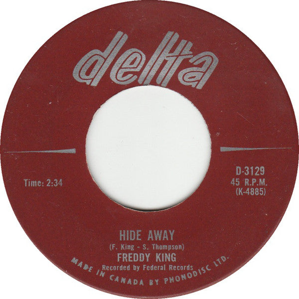 Freddie King - Hide Away / I Love The Woman (45-Tours Usagé)