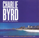 Charlie Byrd - Byrd and Brazil (CD Usagé)