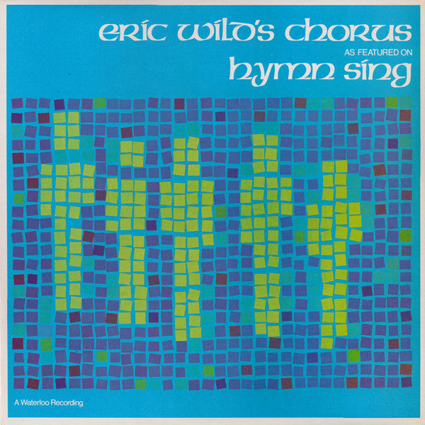 Eric Wilds Chorus - As Featured On Hymn Sing (Vinyle Usagé)