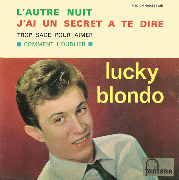 Lucky Blondo - Lautre Nuit (45-Tours Usagé)