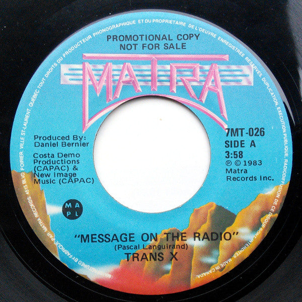 Trans-x - Message On The Radio (45-Tours Usagé)