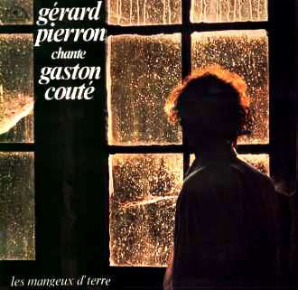 Gerard Pierron - Chante Gaston Coute: Les Mangeux d Terre (Vinyle Usagé)