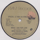 Basic Black and Pearl - What I Did For Love (Vinyle Usagé)