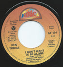 Ken Tobias - I Dont Want To Be Alone (45-Tours Usagé)