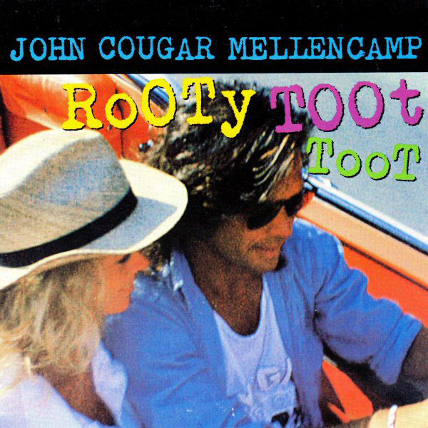 John Cougar Mellencamp - Rooty Toot Toot (45-Tours Usagé)